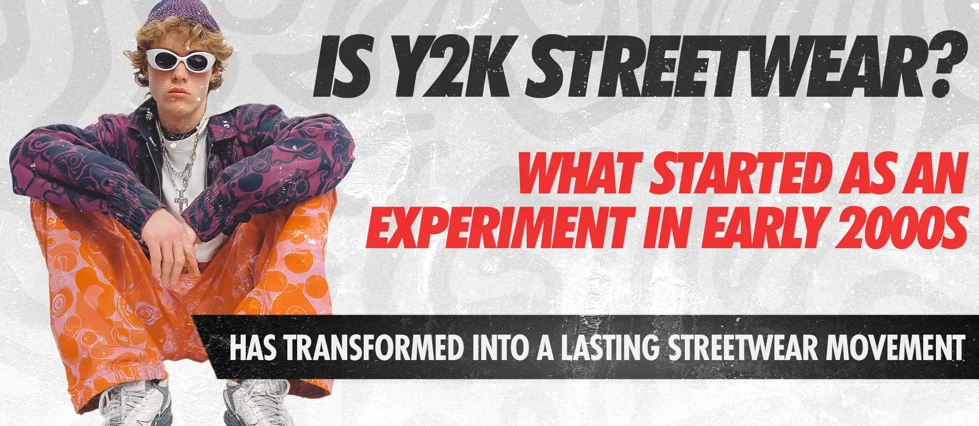 Is Y2K Streetwear?